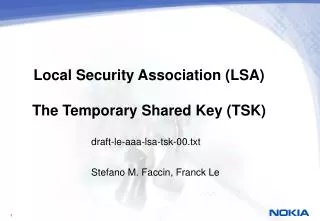 Local Security Association (LSA) The Temporary Shared Key (TSK)