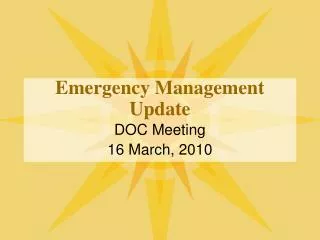 Emergency Management Update