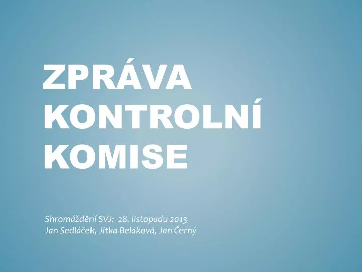 zpr va kontroln komise