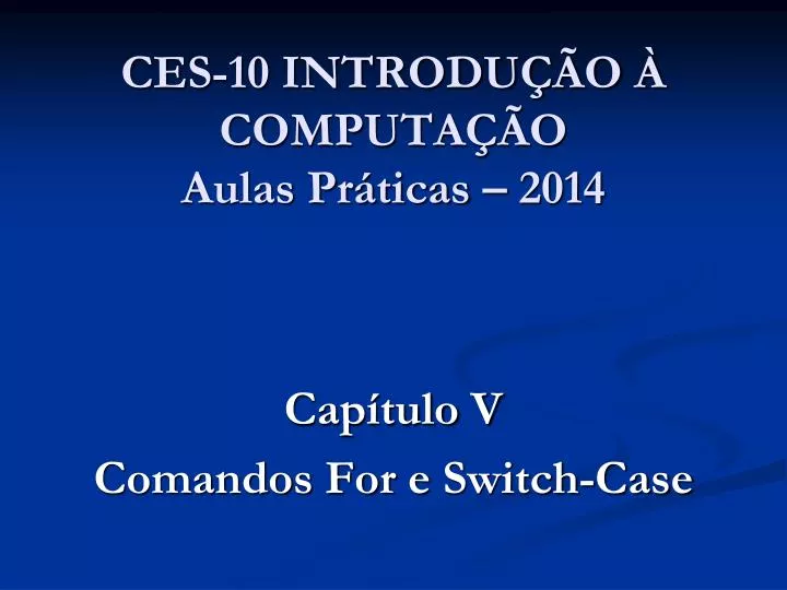 ces 10 introdu o computa o aulas pr ticas 2014