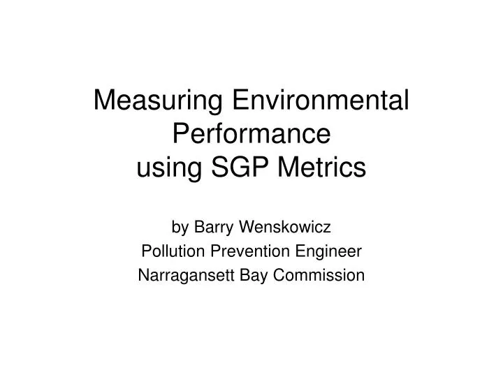 measuring environmental performance using sgp metrics