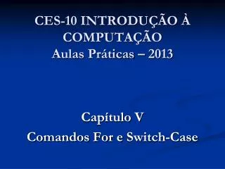 ces 10 introdu o computa o aulas pr ticas 2013