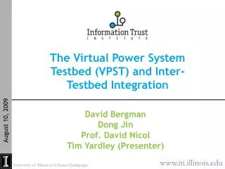 The Virtual Power System Testbed (VPST) and Inter-Testbed Integration