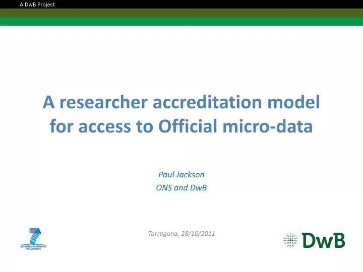 a researcher accreditation model for access to official micro data