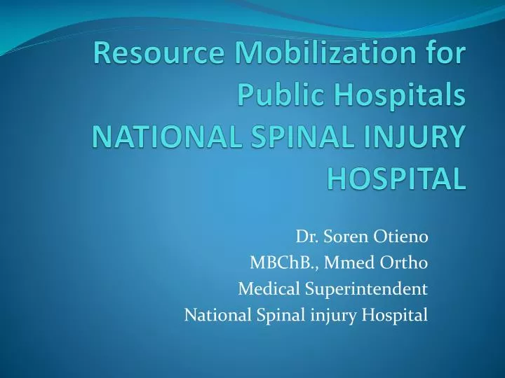 resource mobilization for public hospitals national spinal injury hospital
