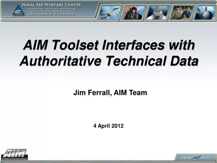 aim toolset interfaces with authoritative technical data
