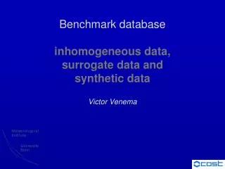 Benchmark database inhomogeneous data, surrogate data and synthetic data