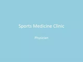 Sports Medicine Clinic