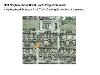 2011 Neighbourhood Small Grants Project Proposal: