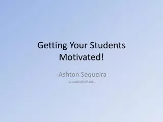 Getting Your Students Motivated!