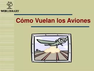 c mo vuelan los aviones