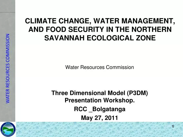 climate change water management and food security in the northern savannah ecological zone