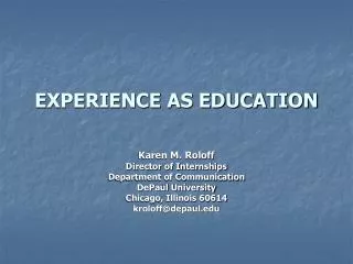 EXPERIENCE AS EDUCATION
