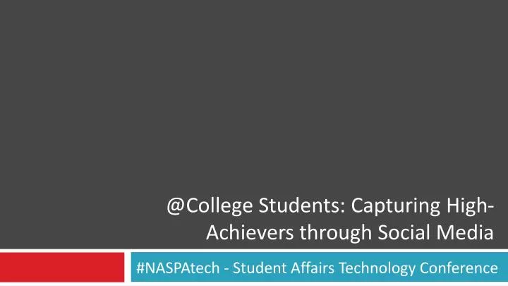 @college students capturing high achievers through social media