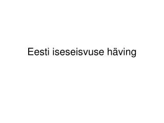 eesti iseseisvuse h ving