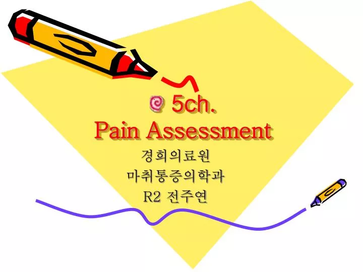 5ch pain assessment