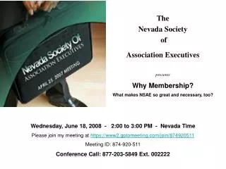 The Nevada Society of Association Executives presents Why Membership?