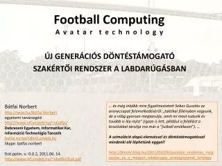 football computing a v a t a r t e c h n o l o g y