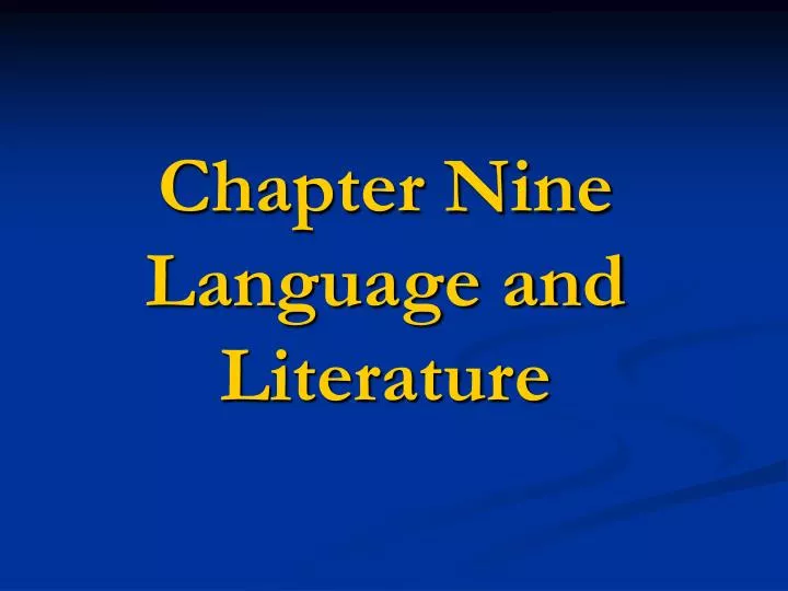 chapter nine language and literature