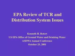 EPA Review of TCR and Distribution System Issues