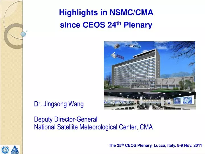 highlights in nsmc cma since ceos 24 th plenary