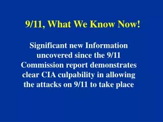 9/11, What We Know Now!