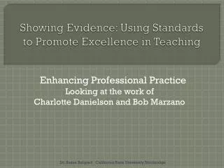 Showing Evidence: Using Standards to Promote Excellence in Teaching