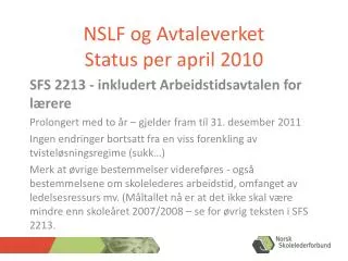 nslf og avtaleverket status per april 2010