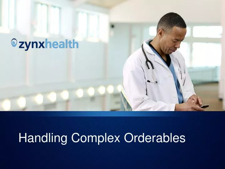 handling complex orderables