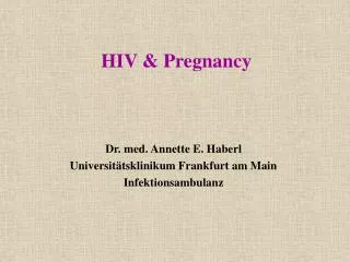 HIV &amp; Pregnancy