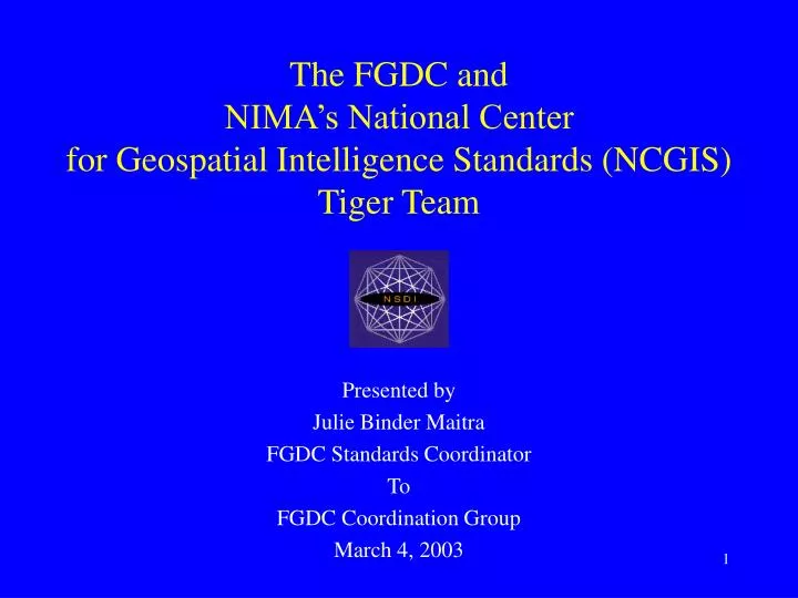 the fgdc and nima s national center for geospatial intelligence standards ncgis tiger team