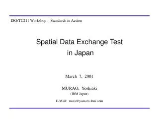 Spatial Data Exchange Test in Japan