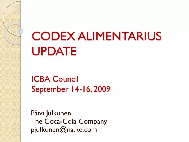 codex alimentarius update icba council september 14 16 2009