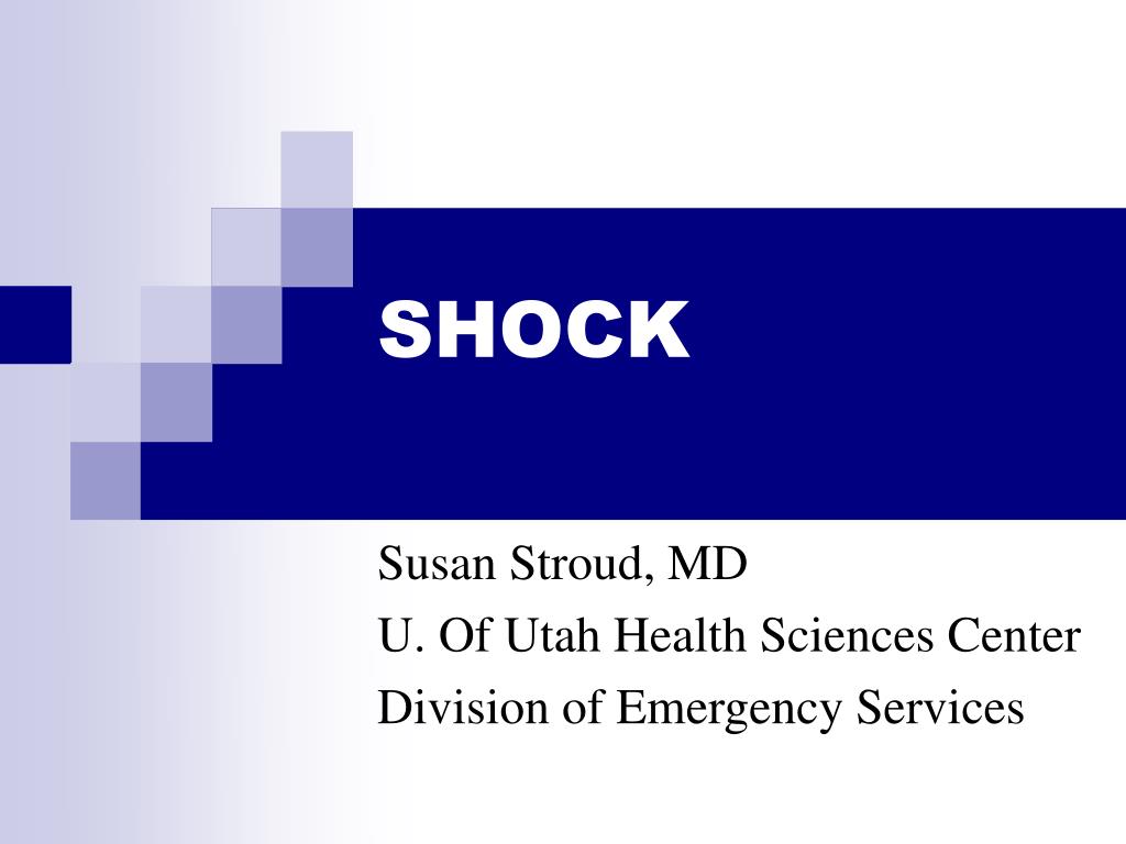 PPT - SHOCK PowerPoint Presentation, free download - ID:4684891