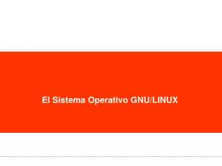 el sistema operativo gnu linux