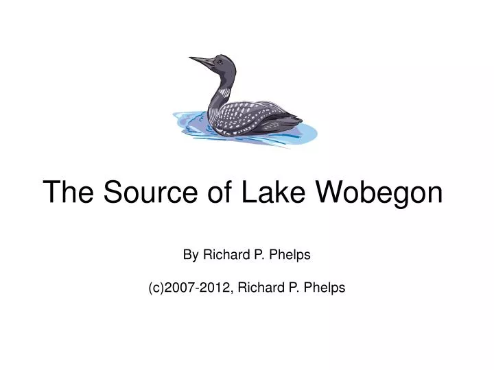 the source of lake wobegon