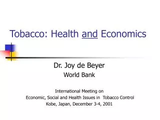 Tobacco: Health and Economics