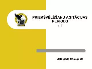 priek v l anu a it cijas periods