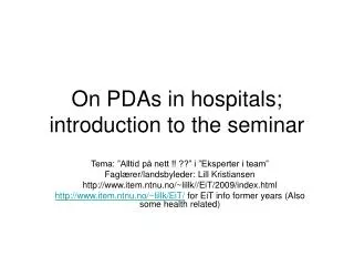 on pdas in hospitals introduction to the seminar