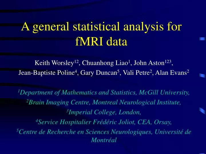 a general statistical analysis for fmri data