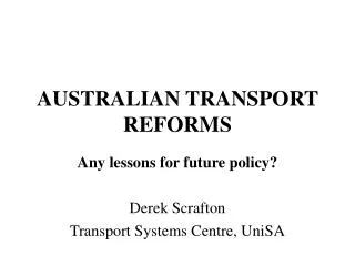 AUSTRALIAN TRANSPORT REFORMS