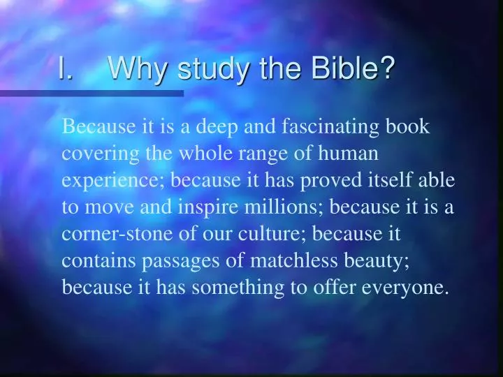 i why study the bible