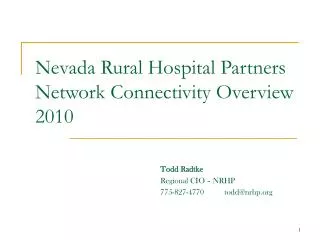 Nevada Rural Hospital Partners Network Connectivity Overview 2010