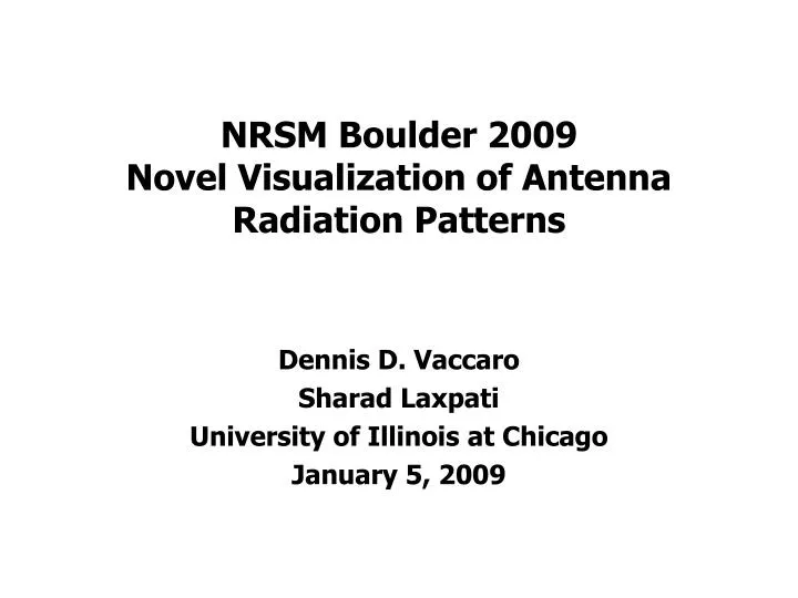 nrsm boulder 2009 novel visualization of antenna radiation patterns