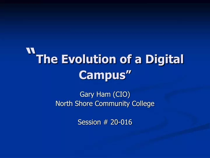the evolution of a digital campus