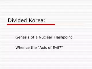 Divided Korea:
