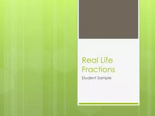 Real Life Fractions