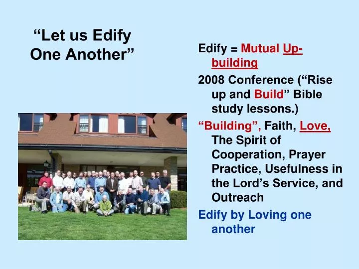 let us edify one another