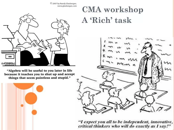 cma workshop a rich task