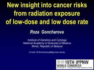 New insight into cancer risks from radiation exposure of low-dose and low dose rate